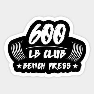 600lb club bench press Sticker